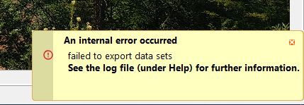 An internal error occurred. Failed yo export data sets. See the log file (under Help) for further information.